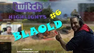 Highlights of Blaold #6