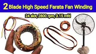 High speed farata fan winding data ll 2 blade farata fan winding 24 slot 2800 rpm
