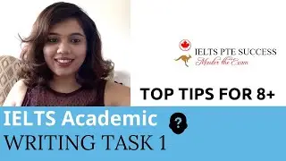 IELTS PTE SUCCESS | How to score a band 8 in IELTS Academic Writing Task 1