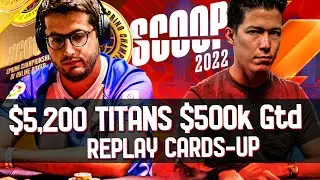 SCOOP 2022 $5k WushuTM | Malaka$tyle | 1_conor_b_1 Replay CARDS-UP $500k Gtd Side Event