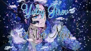 Nightcore/ Astre Noir/ Nuit Incolore/ Sirius The Jaeger/ Yuliy Jirov