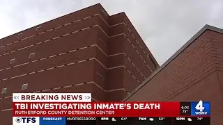 Inmate dies shortly after arriving at Rutherford County jail, TBI investigating