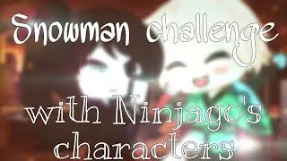 ✨чит описание ☃️ набор в команду сер. ❄️ snowman challenge 🌨️by NigelLight🎤 gacha club 🎶 Ninjago 🌫️