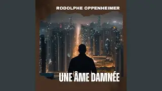 Une &acirc;me damn&eacute;e