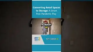 Converting Retail Spaces to Storage: A Smart Post Pandemic Play #selfstorage #podcast #ssse