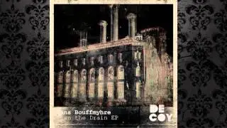 Hans Bouffmyhre - Step Back (Original Mix) [DECOY RECORDS]