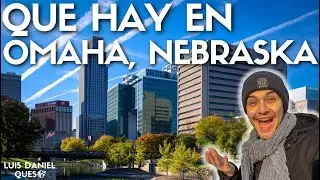 10 MEJORES COSAS QUE HACER EN #OMAHA #NEBRASKA 🇺🇸 || Luis Daniel Queso