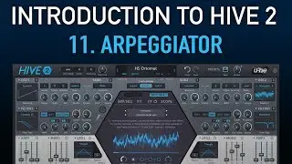 Introduction to Hive 2 - 11. Arpeggiator