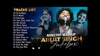 Best of Arijit Singh Mashup2025|Arijit Singh Live Song|Arijit Singh Jukebox| Arijit Singh Sad Song
