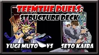 Structure Decks Yugi Muto vs Seto Kaiba - TeemTHE Duels