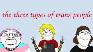 the three types of trans people