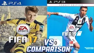 FIFA 17 PS4 Vs FIFA 19 PS3