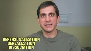 Schizophrenia vs Depersonalization