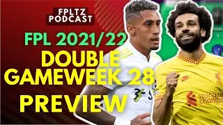 Double Gameweek 28 | FPLTZ Podcast | FPL Tanzania | Swahili Tips 2021/22