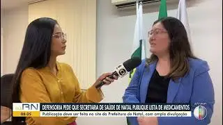 Bom Dia RN destaca recomendação da DPERN para que SMS publique lista de medicamentos
