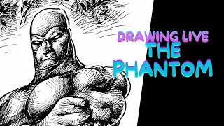 Drawing live - THE PHANTOM