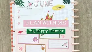 PLAN WITH ME | BIG HAPPY PLANNER | June Currently