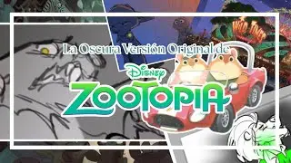 La Oscura Versi&oacute;n Original de Zootopia.