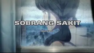Don sam - SOBRANG SAKIT ( Prod : @Jammybeatz