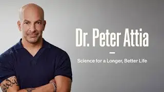 Peter Attia: Science for Longer, Better Life | Class Trailer | MasterClass