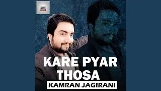 Kare Pyar Thosa