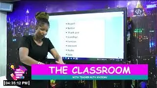 THE CLASSROOM WITH RUTH WAIRIMU