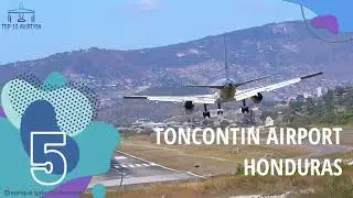 Top 10 MOST DANGEROUS AIR PORTS IN THE WORLD