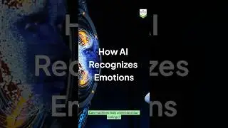 How AI Recognizes Emotions | Explained Simply