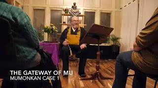The Gateway of Mu | Mumonkan 1 | Sensei Michael Brunner