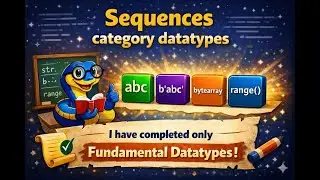 Part 3 | Python Sequences Datatypes Explained | str, bytes, bytearray, range