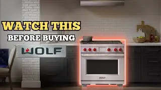 Watch This Before Buying Wolf Appliances