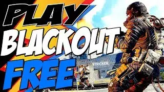 BLACKOUT FREE - HOW TO PLAY BLACKOUT for FREE - Black Ops 4 Blackout FREE TO PLAY