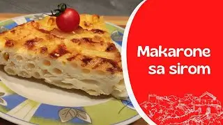 Probajte i ODUŠEVIĆETE SE - Makarone sa sirom zapečene u rerni