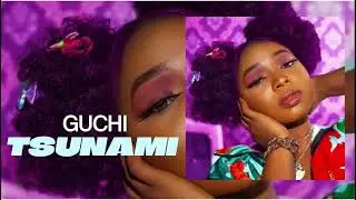 GUCHI - Tsunami