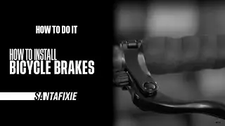 How to do it - How to install bicycle brakes