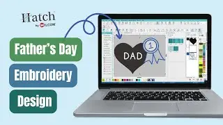 Father's Day Embroidery Design Tutorial | Hatch Embroidery Digitizing for Beginners (Step-by-Step)