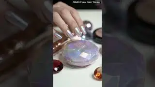 ASMR Crystal Glam Therapy