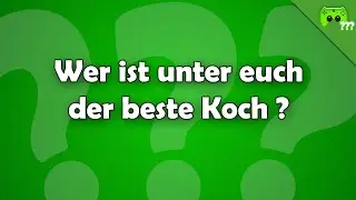 Wer ist unter euch der beste Koch ? - Frag PietSmiet ?!