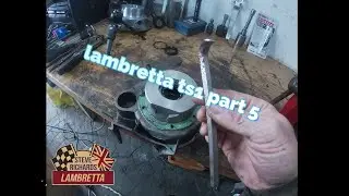 LAMBRETTA TS1 PART 5