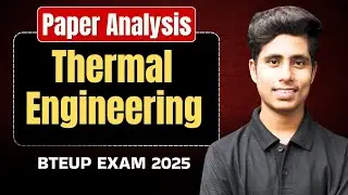 Paper Analysis | Thermal Engineering | BTEUP EXAM 2025 | Gtech Poly