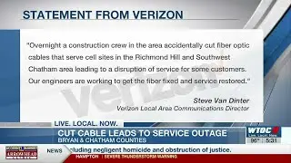 Verizon service issues in southwest Chatham County, Richmond Hill caused by cut fiber cables