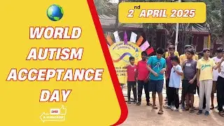 World Autism Awareness & Acceptance Day 2025 | Celebrations at Autism Ashram