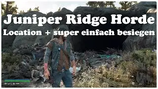 Days Gone Juniper Ridge Horde Location + super einfach besiegen Hordenkiller Highway 97 Freaker PS4