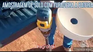 AMOSTRAGEM DE SOLO COM FURADEIRA A BATERIA
