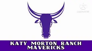 Katy Morton Ranch Mavericks Fight Song (19-6A)
