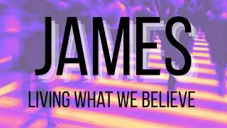 James: Faith that Stands the Test - James 1:1-12