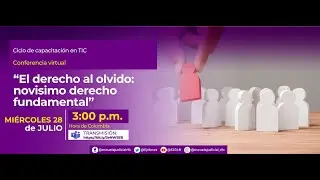 EL DERECHO AL OLVIDO NOVISIMO DERECHO FUNDAMENTAL
