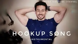 Hook Up Song - instrumental ringtone | MUSIC RINGTONE channel