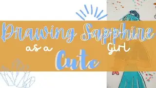 Drawing SAPPHIRE as a CUTE GIRL! | #birthstonesaspeople