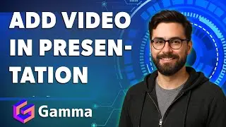 Как добавить видео в презентацию Gamma Ai [Руководство 2025]